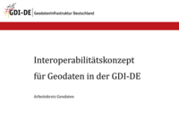 Abb. 1: Interoperabilitätskonzept Version 2.0 (https://www.gdi-de.org/download/AG_Geodaten_Interoperabilitätskonzept_Geodaten_GDI-DE.pdf, 23.08.2022)